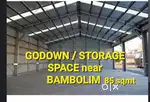 Godown Storage spaces in St cruz calapur &  Bambolim