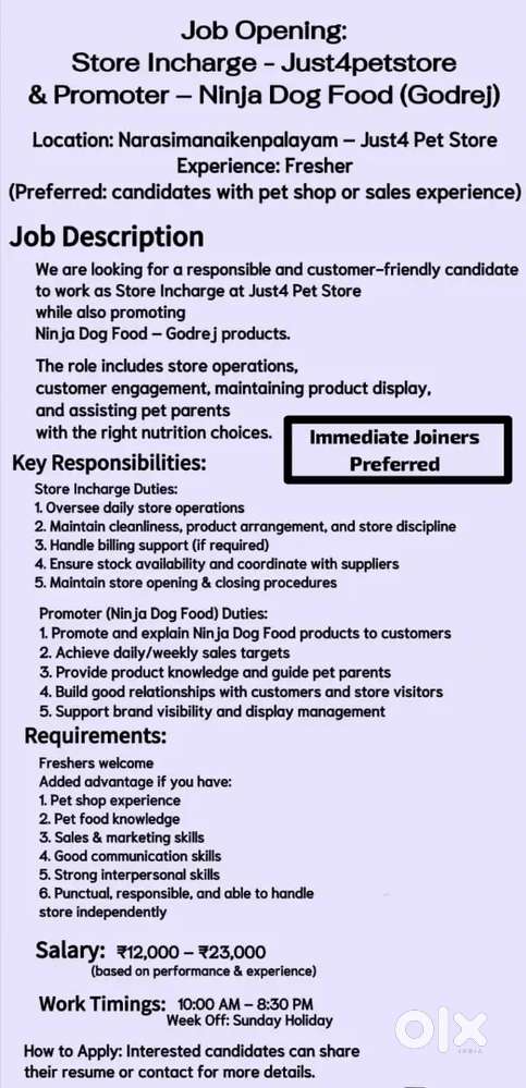 Store Incharge - Just4petstore 
& Promoter – Ninja Dog Food (Godrej)