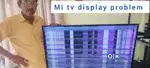 Mi tv 43 inch Display crack ho kharab ho sell kar rahe ho aap to batay