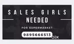 Sales Girls / Office staff needed
