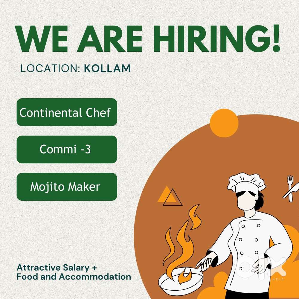 We are hiring - mojito maker , continental chef