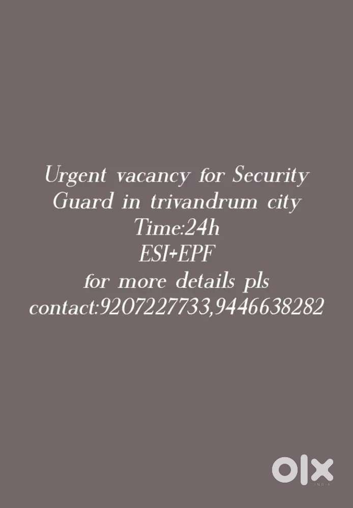 Security Guard vacancy in trivandrum city
