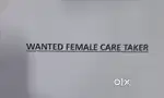 Wanted Female Care Taker