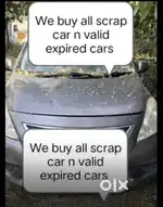 We buy all scrap car n valid expired cars n parking problem cars