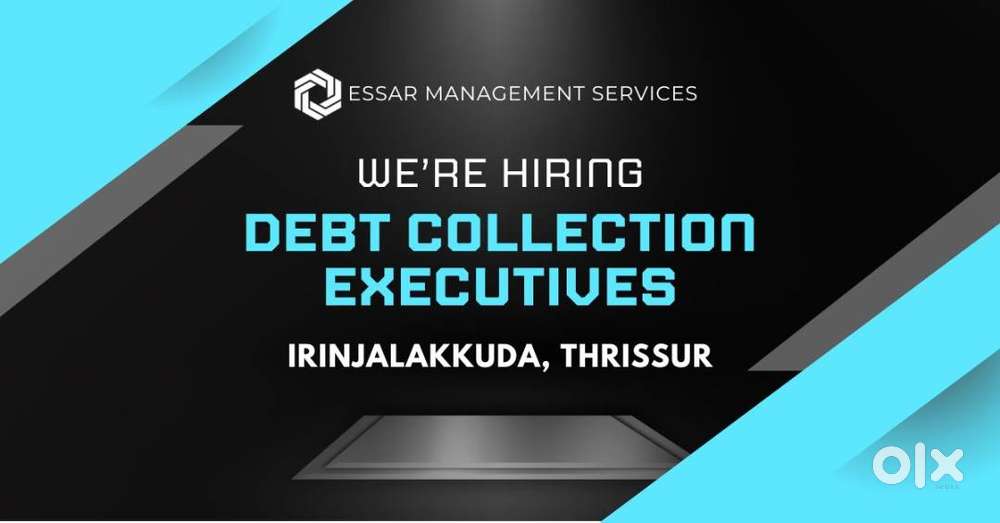 DEBT COLLECTION EXECUTIVE  IRINJALAKKUDA, THRISSUR