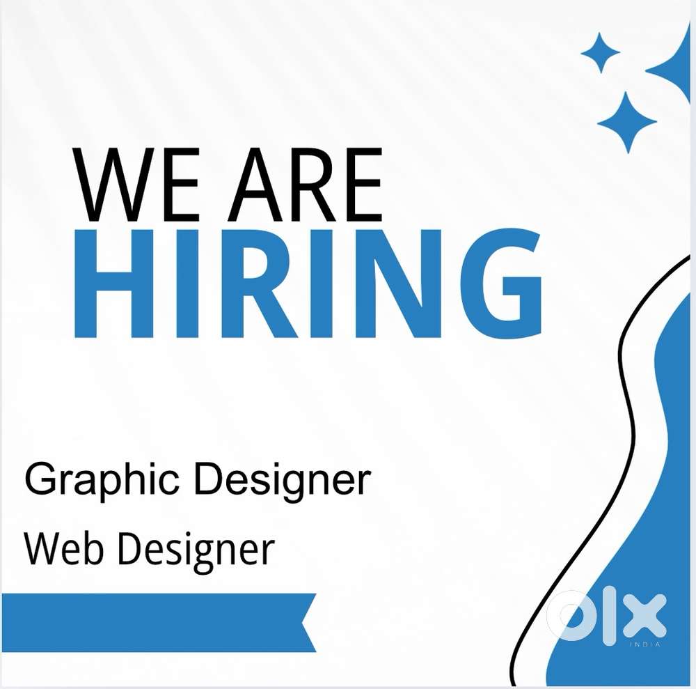 We are hiring , Graphic Designer ,Web Designer
