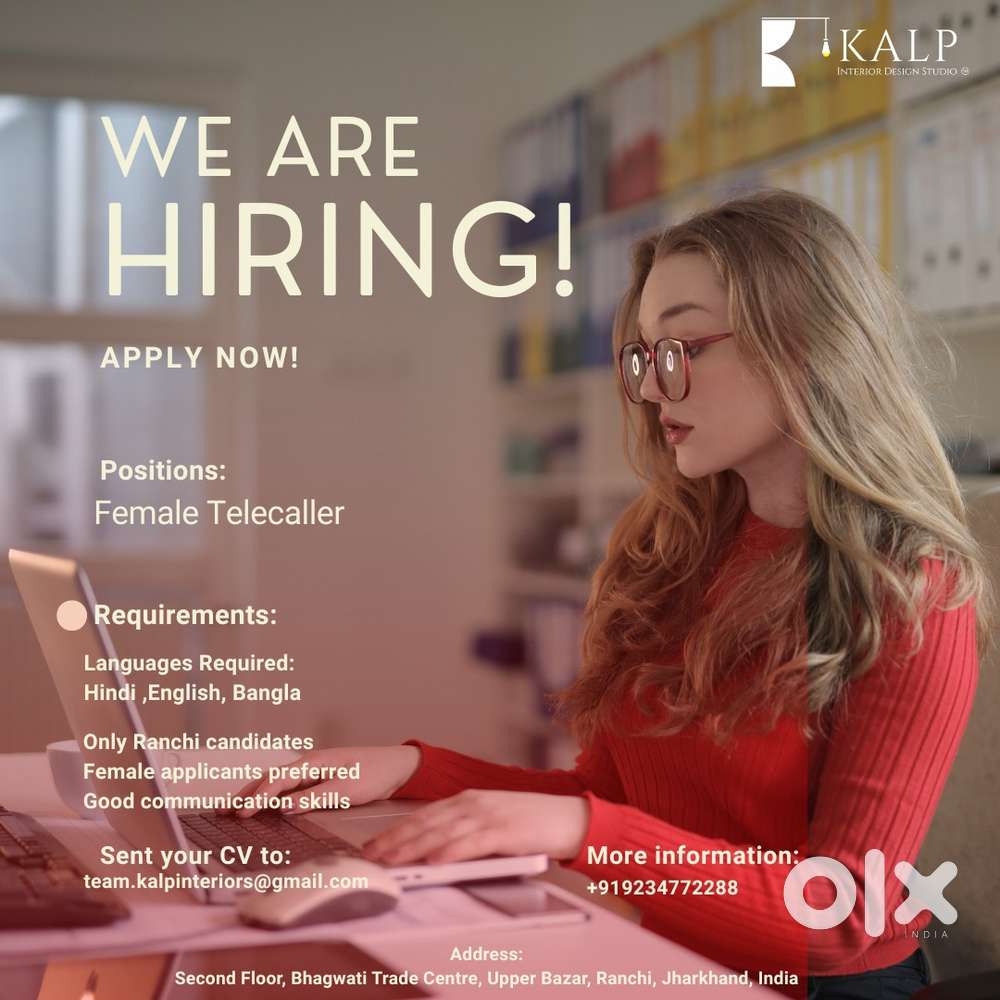 Hiring Female Telecaller – Ranchi Location  Kalp Interiors