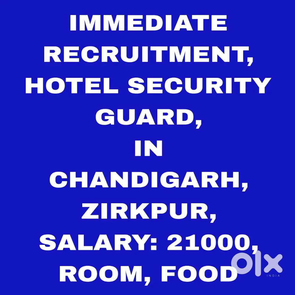 Hotel Security Guard Job, Room, Food, Chandigarh