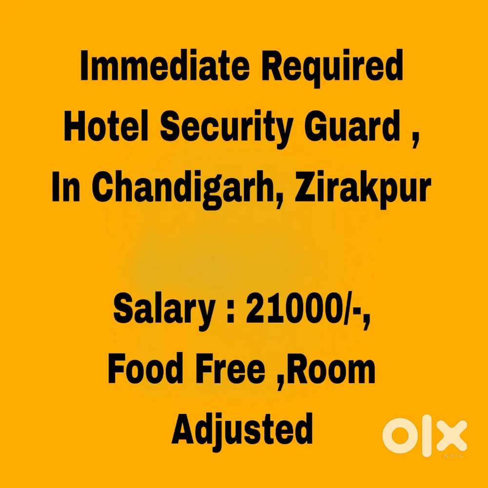 5 Star Hotel Security,  Food Facility, Room Adjusted ,High Salary,
