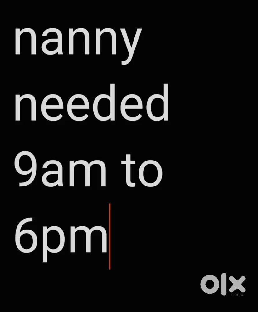 nanny needed in Vignarajapuram near Santhosapuram