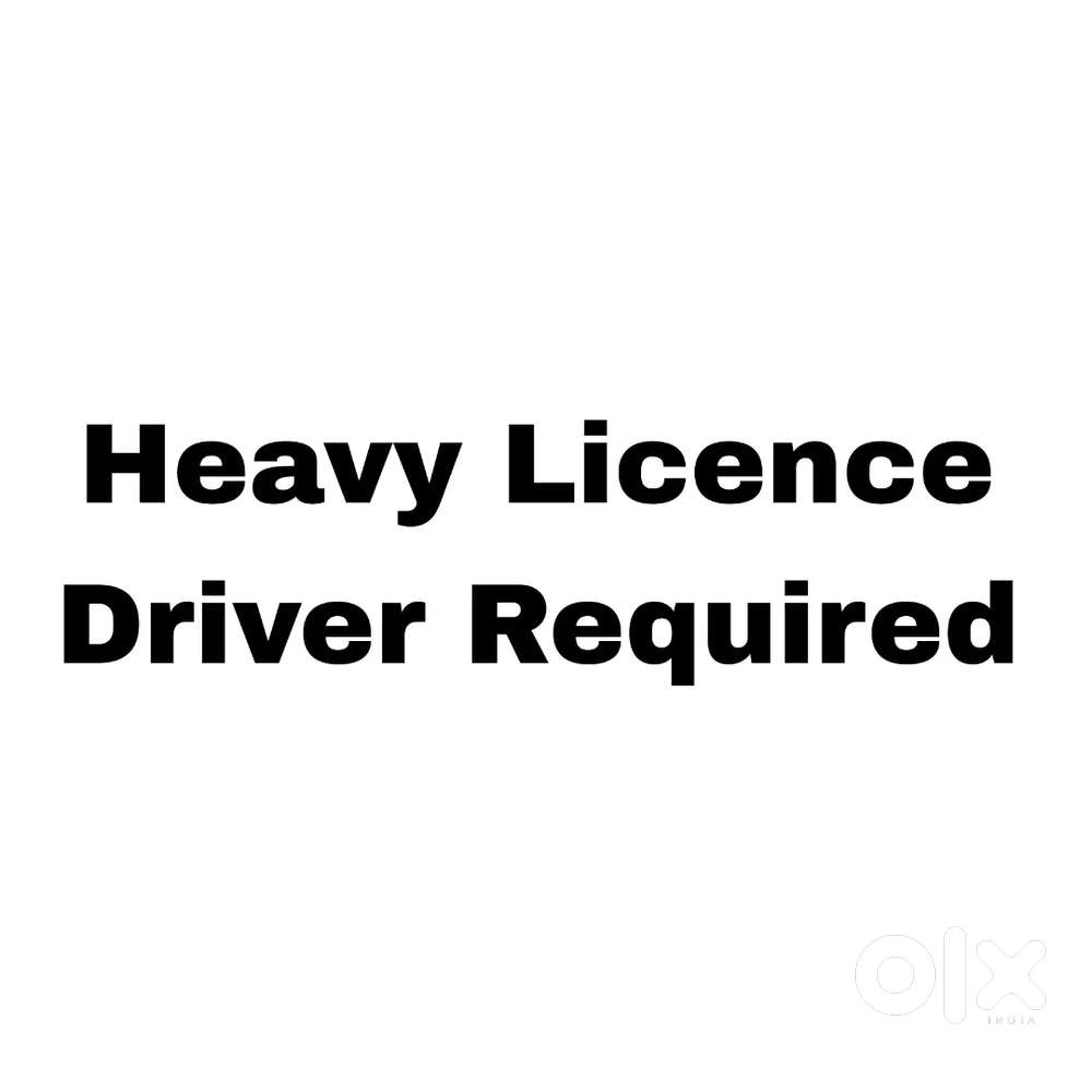 Heavy Driving Licence Required(డ్రైవర్ కావలెను)