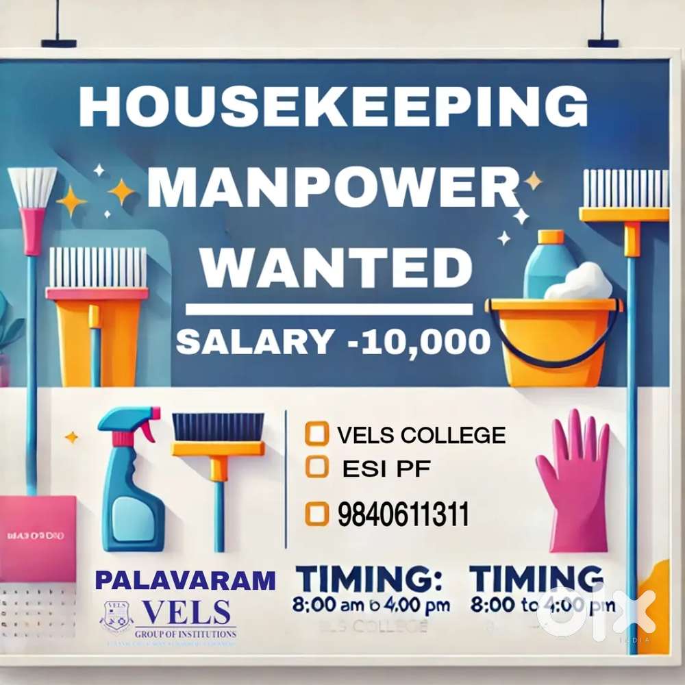 Housekeeping Staff wanted Near Pallavaram surrounding Famous college