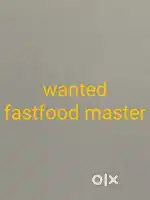 Wanted fastfood master