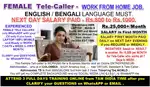 EXPERIENCED FEMALE TELE-CALLER to WORK FROM HOME - Rs.25,000+/MONTH &