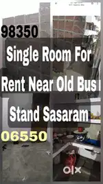 Single Room for rent near old bus stand sasaram ,