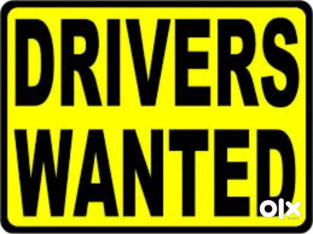 Wanted full time driver 7am to 7 pm