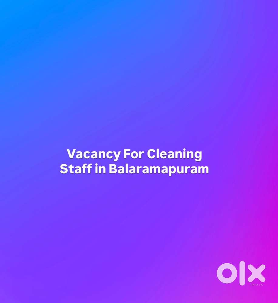 Vacancy for Cleaning Staff in Balaramapuram