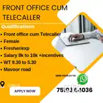 Hiring  FRONT OFFICE STAFF cum Telecaller