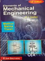 Elements of Mechanical Engineering, Mathur Mehta Tiwari, B.Tech, good