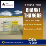 5 Marla Plots in Thangar Channi with Bank Loan