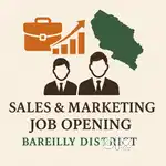 Sales and Marketing Job in Pilibhit Bareilly District