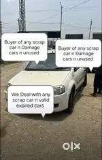 We Deal with any scrap car n valid expired cars n Waste cars