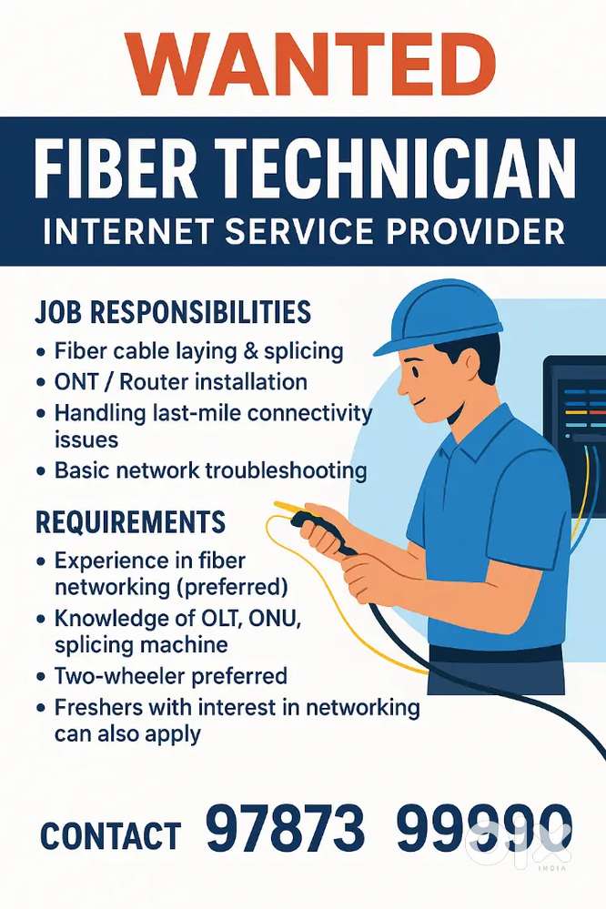 FIBER TECHINCIAN FOR INTERNET SERVICE PROVIDER