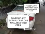 We Deal with any scrap car scrap car n valid expired cars n unused car
