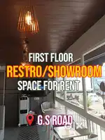 Restro, showroom space at GS Road for rent