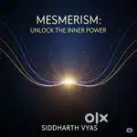 Mesmerism Unlock inner power