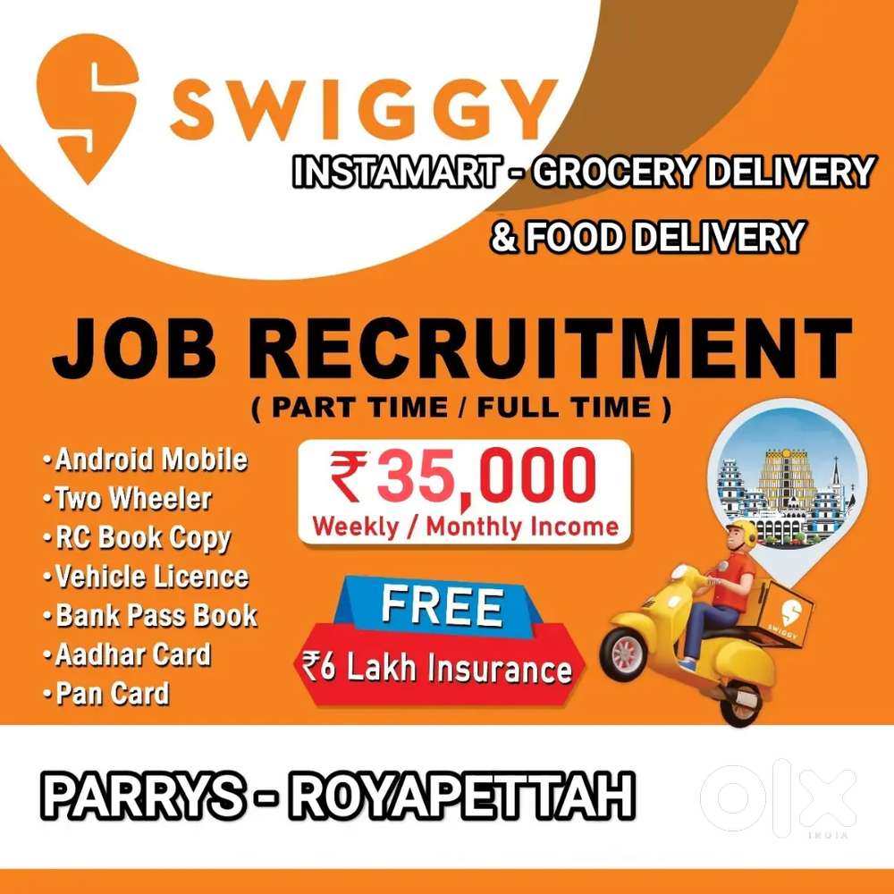 SWIGGY PARRYS/ROYAPETTAH INSTAMART 1150₹/20 0RDERS-FOOD 1200₹/12 ORDER