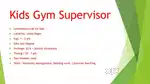 Kids Gum Supervisor