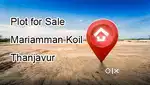 Plot for sale at Mariammankoil, Thanjavur