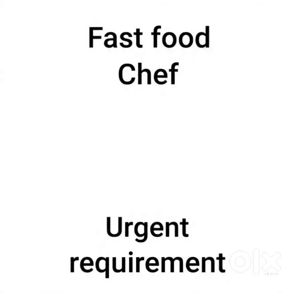 Aram me fast ka chef chahiye urgent
