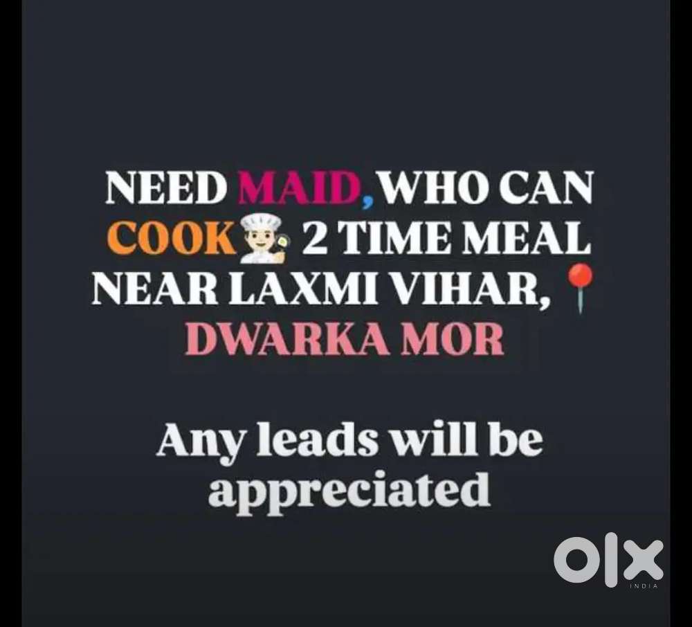 I Need a maid for cooking