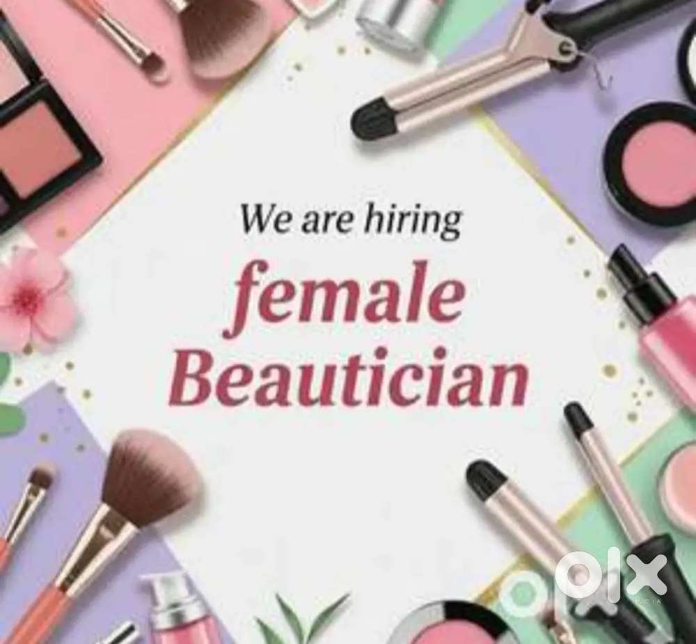 Wanted female Beautician for our Salon