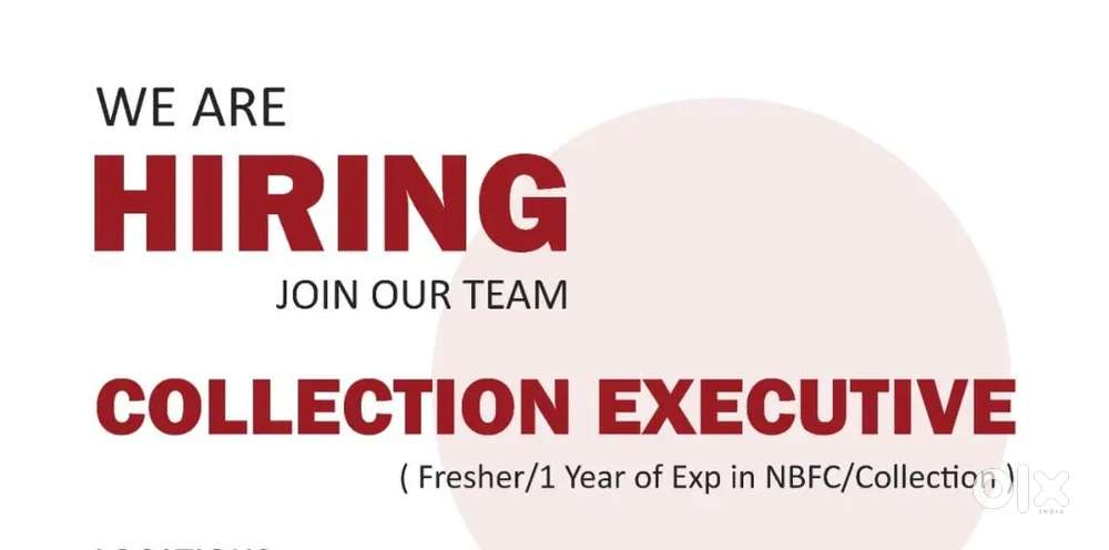 JOB OPENINGS # FIELD COLLECTION EXECUTIVE