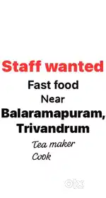 Staff Wanted tea maker and cook near balaramapuram trivandrum