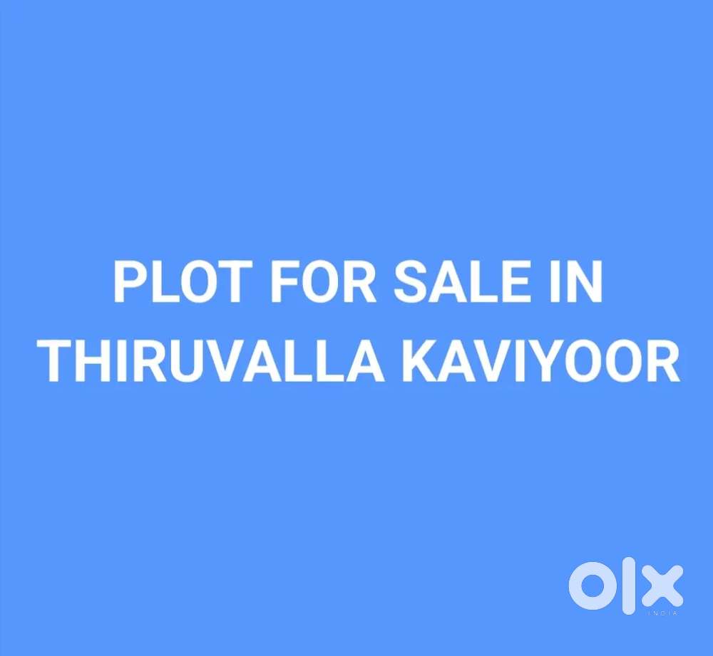 PLOT FOR SALE IN THIRUVALLA KAVIYOOR