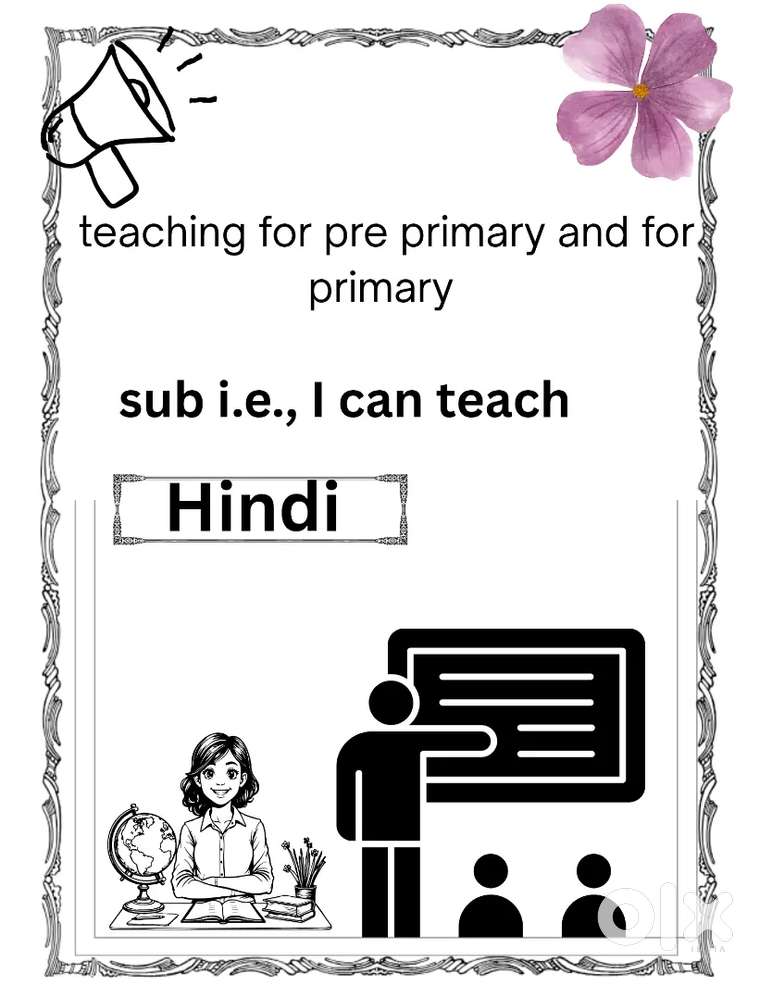 Pre primary teacher 1 year experience and I'm 2nd yr student