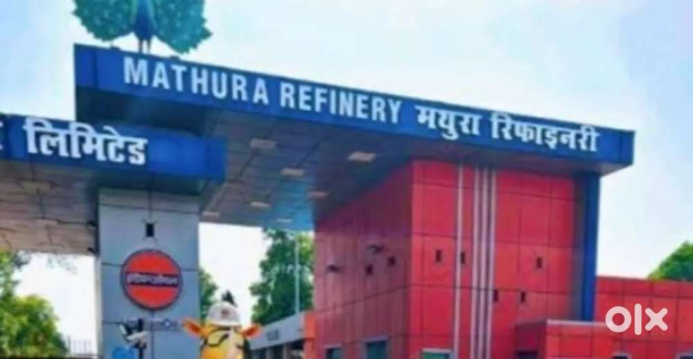 Huge opening in (Mathura Refinery)