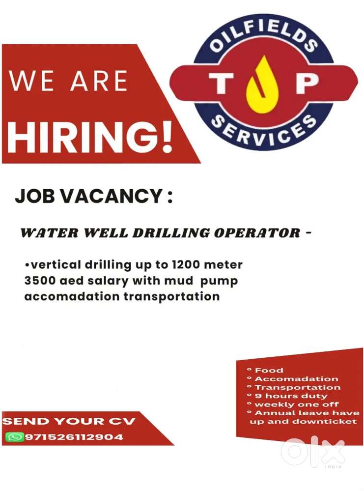 We are hiring Water well drilling operators for (UAE)