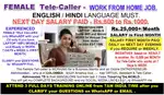 EXPERIENCED FEMALE TELE-CALLER to WORK FROM HOME - Rs.25,000+/MONTH &
