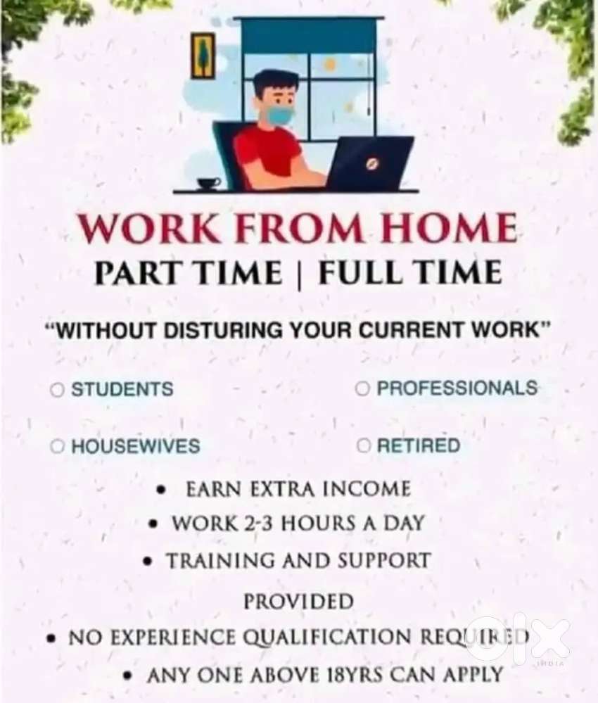 Work from home
Work through smartphone
Work2-3 hrs,employees can apply
