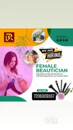 We are hiring beautician .
