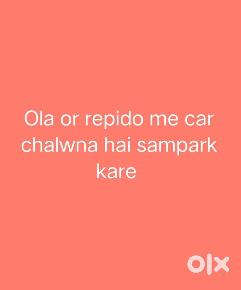 Ola rapido me car chalwana hai sampark kare