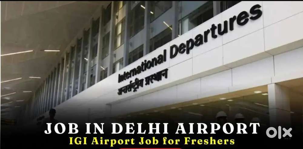 Jobs in Delhi Airport