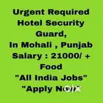 Hotel Security Guard Job  Mohali, Punjab - All India Candidate Welcome