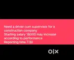 Driver cum supervisor