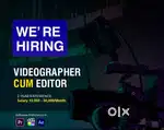 Videographer cum Editor